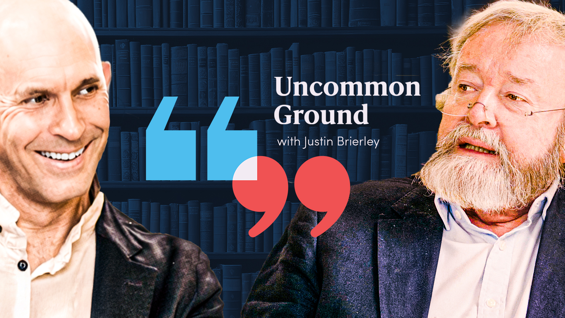 Uncommon Ground Podcast 1x4 Episode cover featuring Ian McGilchrist and Anil Seth